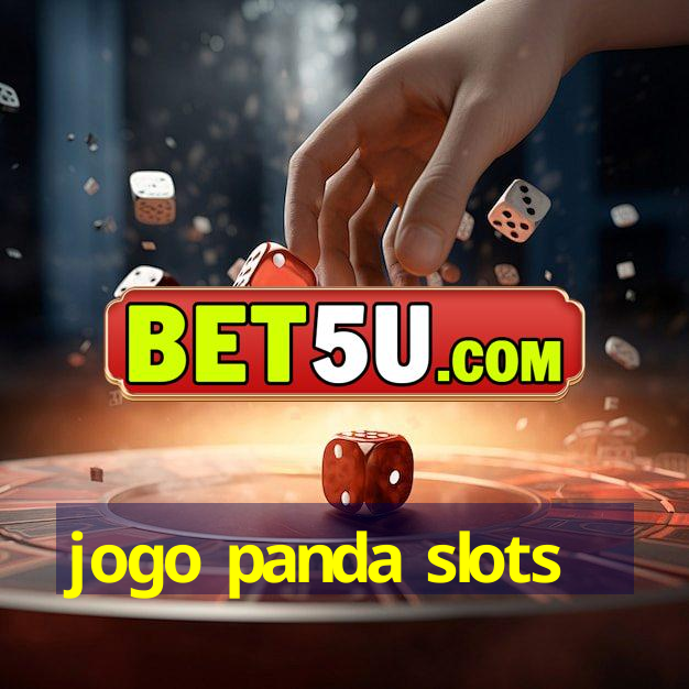 jogo panda slots