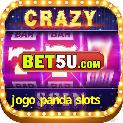 jogo panda slots