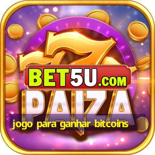 jogo para ganhar bitcoins