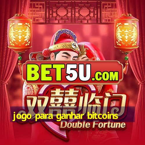 jogo para ganhar bitcoins