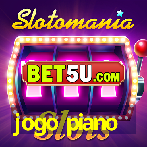 jogo piano