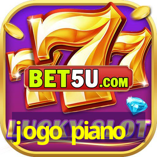 jogo piano