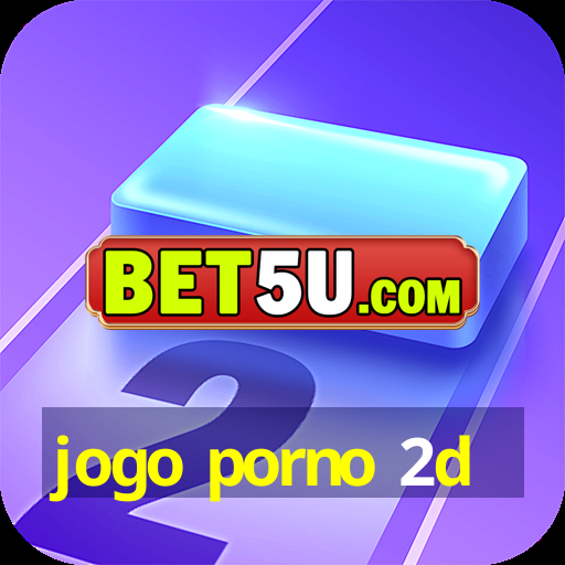 jogo porno 2d