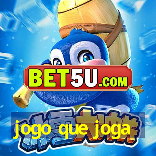 jogo que joga