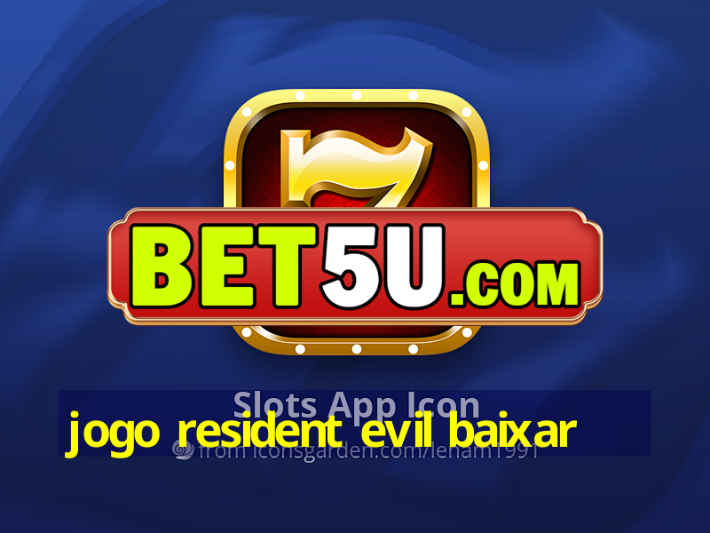 jogo resident evil baixar