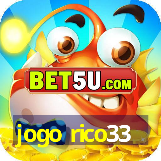 jogo rico33