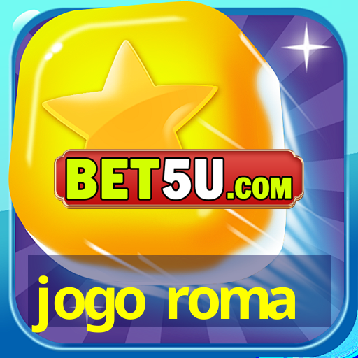 jogo roma