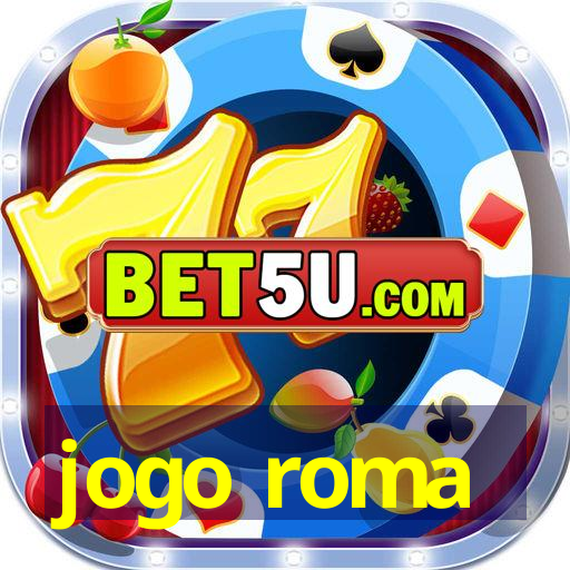 jogo roma