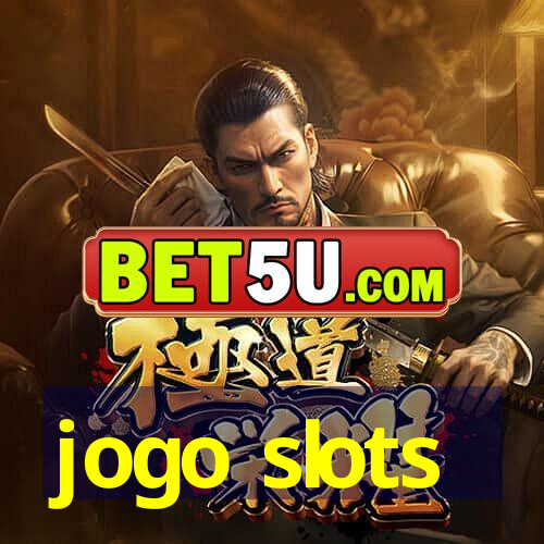 jogo slots