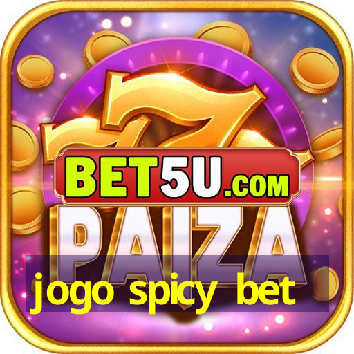 jogo spicy bet