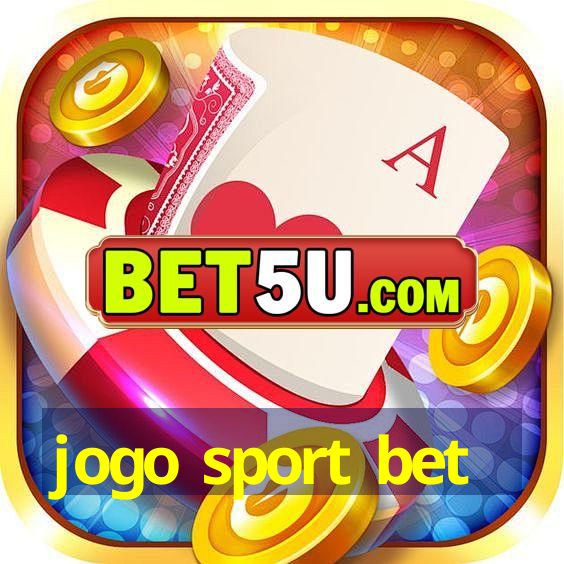 jogo sport bet