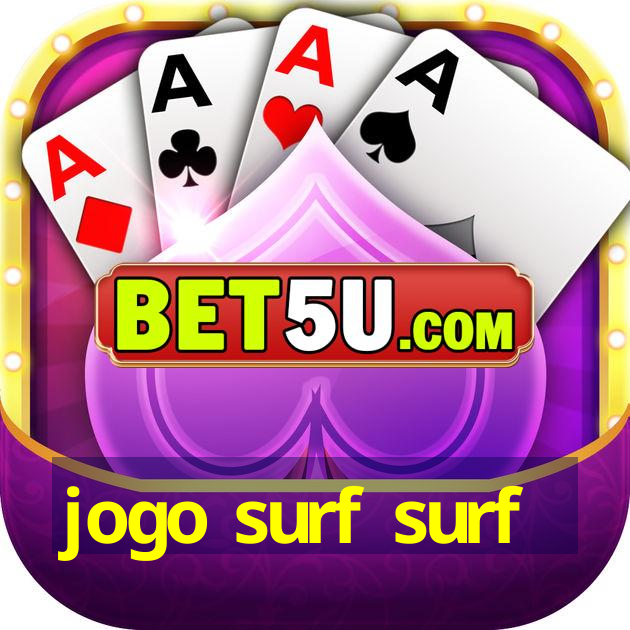 jogo surf surf