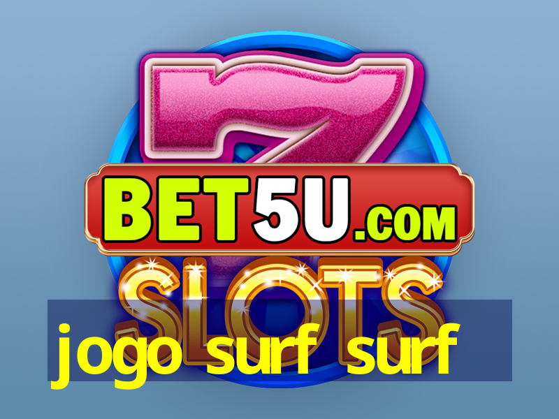 jogo surf surf