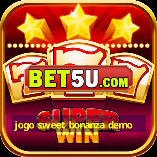 jogo sweet bonanza demo