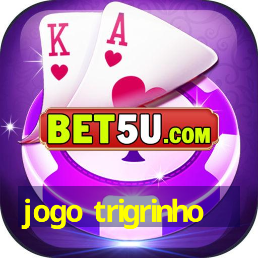 jogo trigrinho