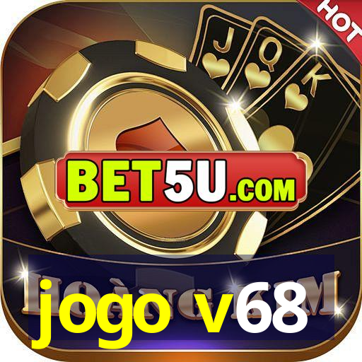 jogo v68