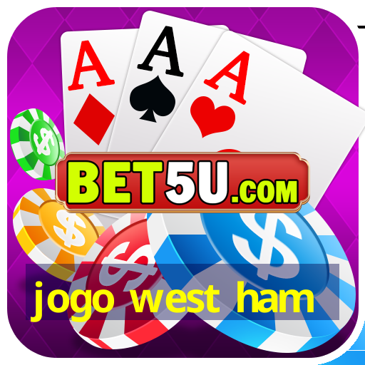 jogo west ham