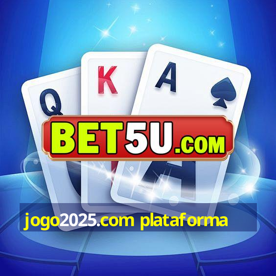 jogo2025.com plataforma