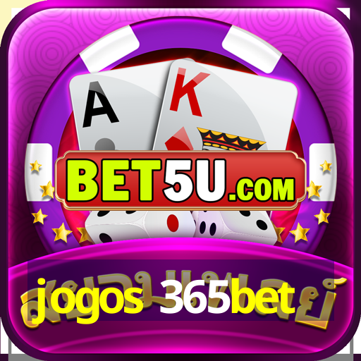 jogos 365bet