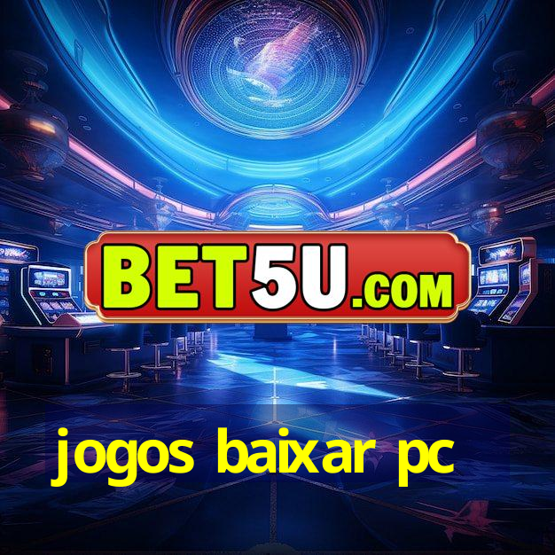 jogos baixar pc