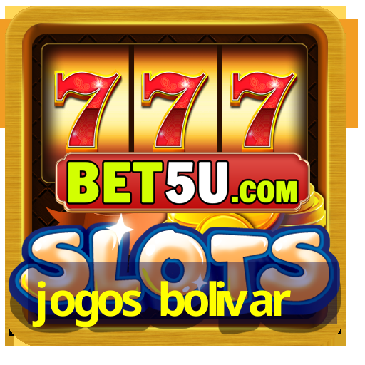 jogos bolivar