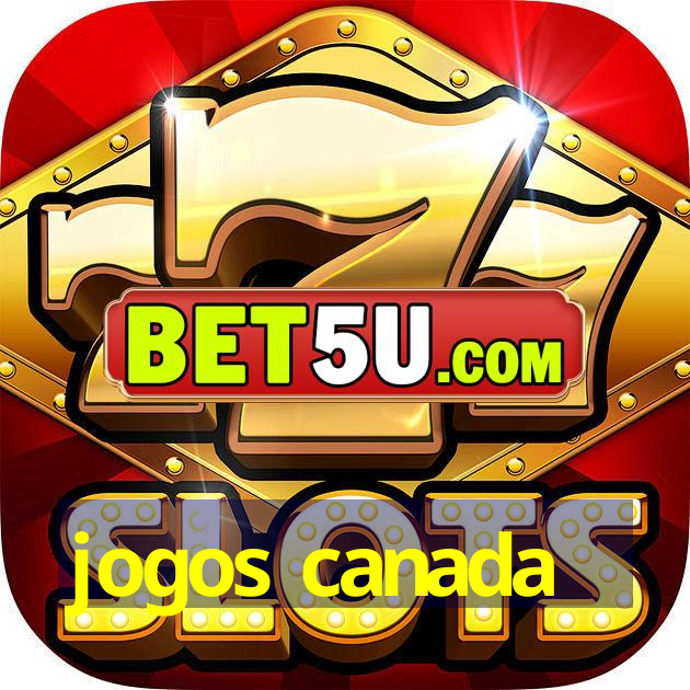 jogos canada