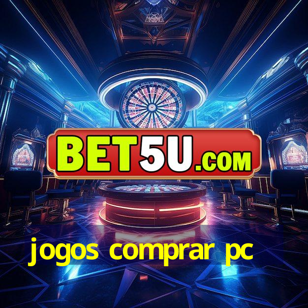 jogos comprar pc