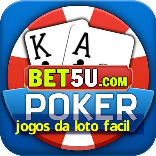 jogos da loto facil