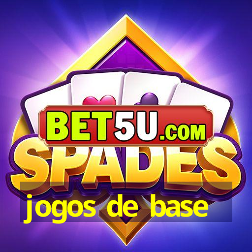 jogos de base