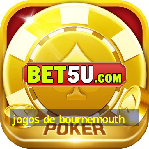 jogos de bournemouth