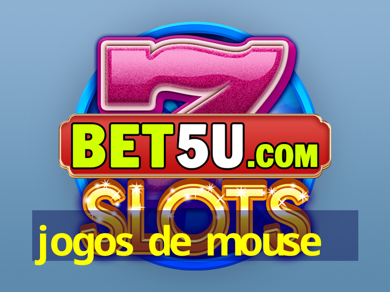 jogos de mouse