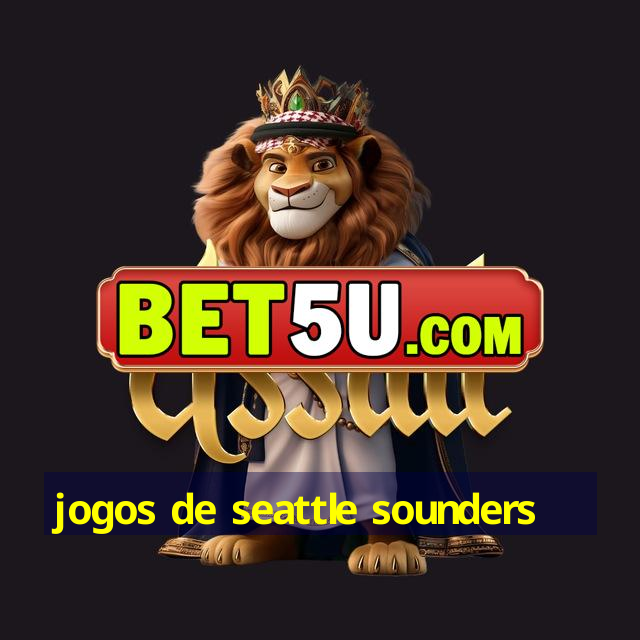 jogos de seattle sounders