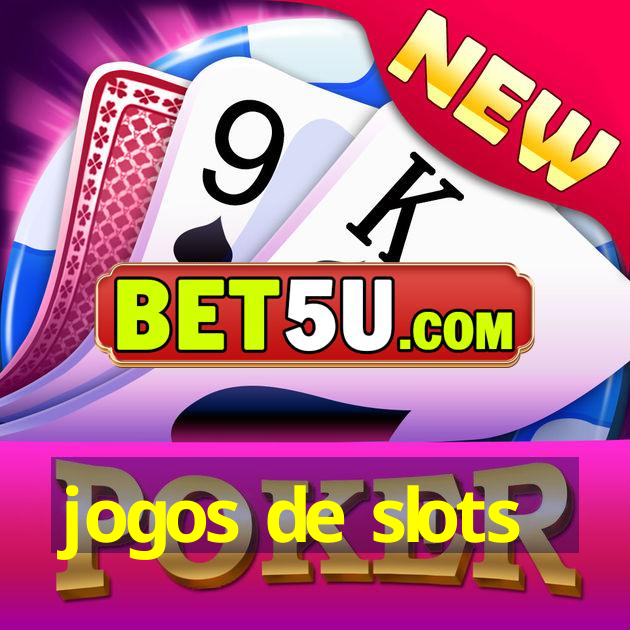 jogos de slots