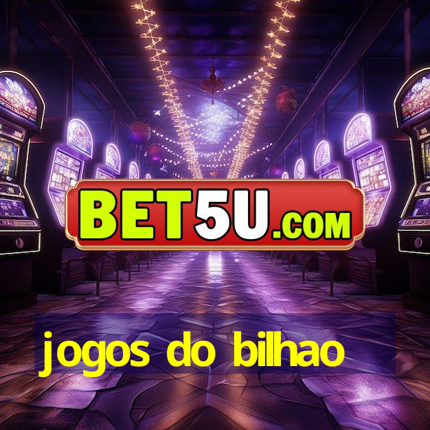 jogos do bilhao