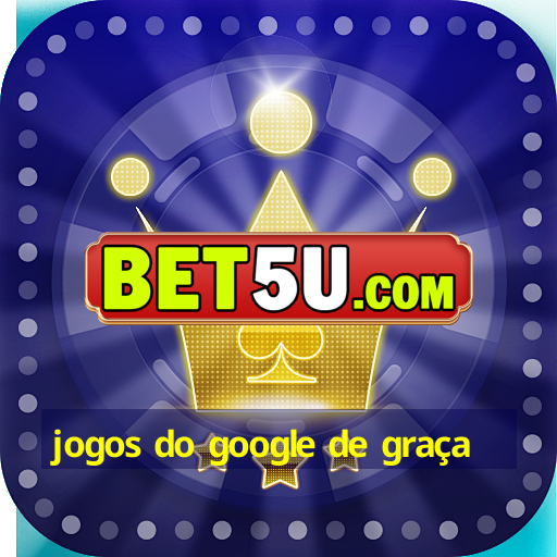 jogos do google de graça