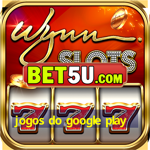 jogos do google play