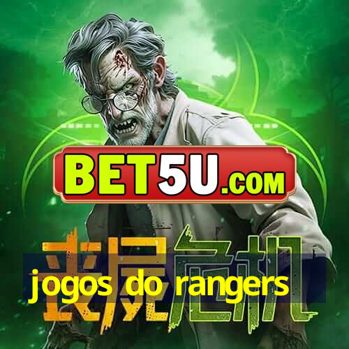 jogos do rangers