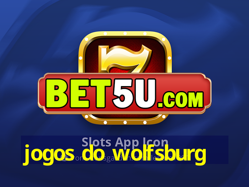 jogos do wolfsburg