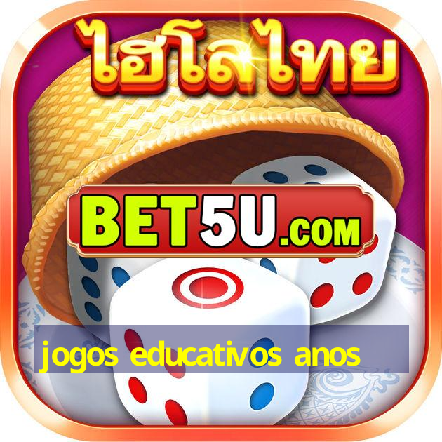 jogos educativos anos