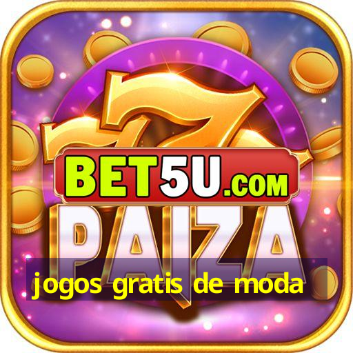 jogos gratis de moda