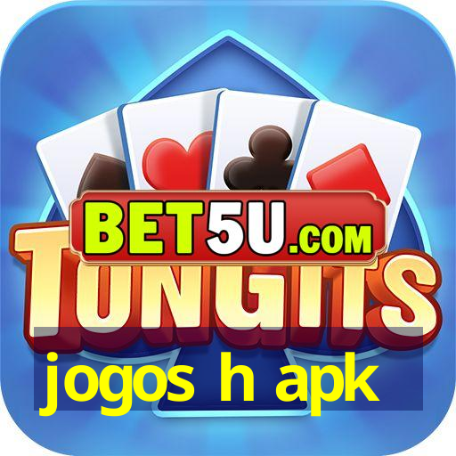 jogos h apk