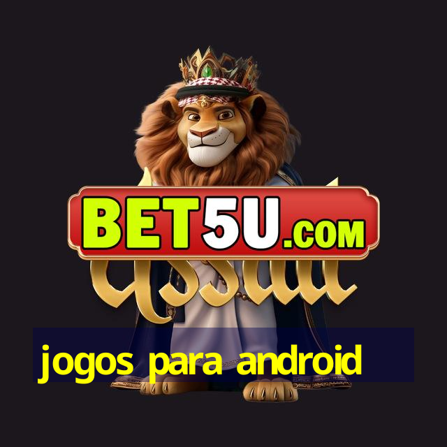 jogos para android