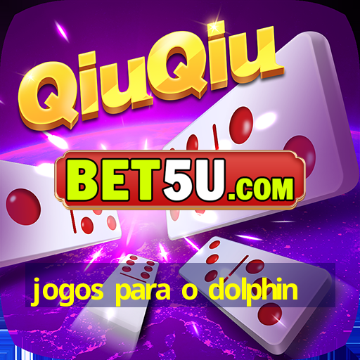 jogos para o dolphin