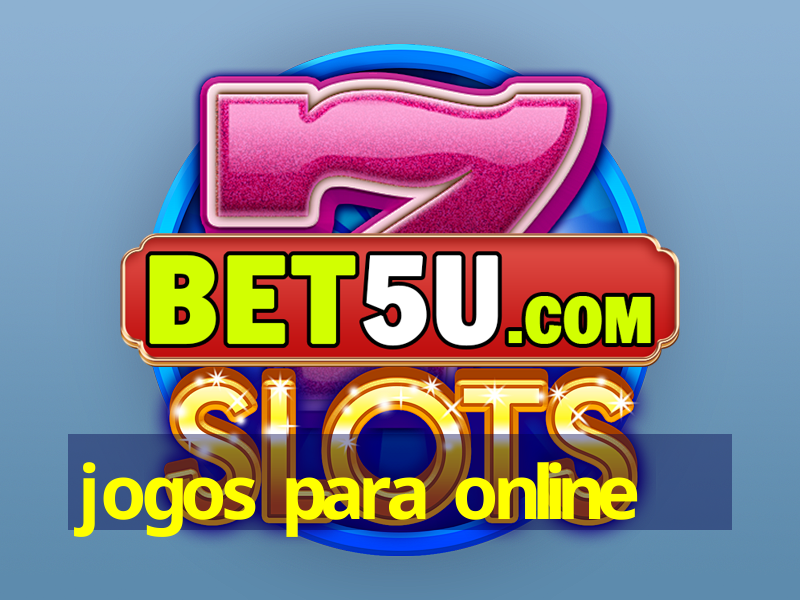 jogos para online