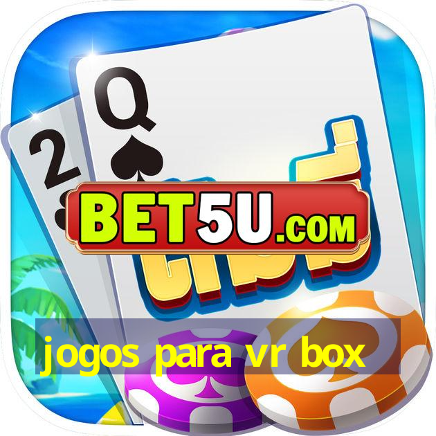 jogos para vr box