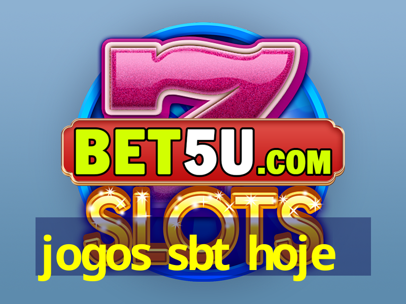 jogos sbt hoje