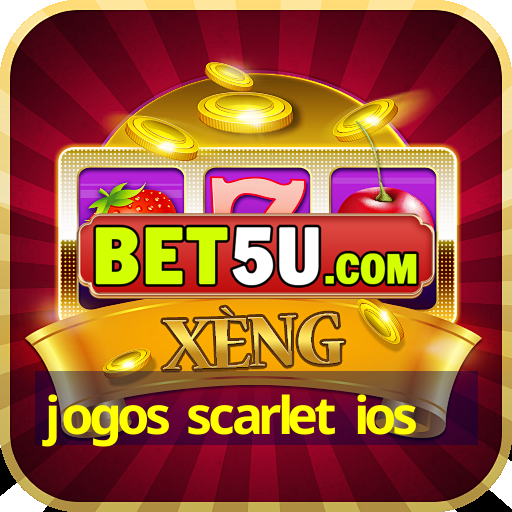 jogos scarlet ios