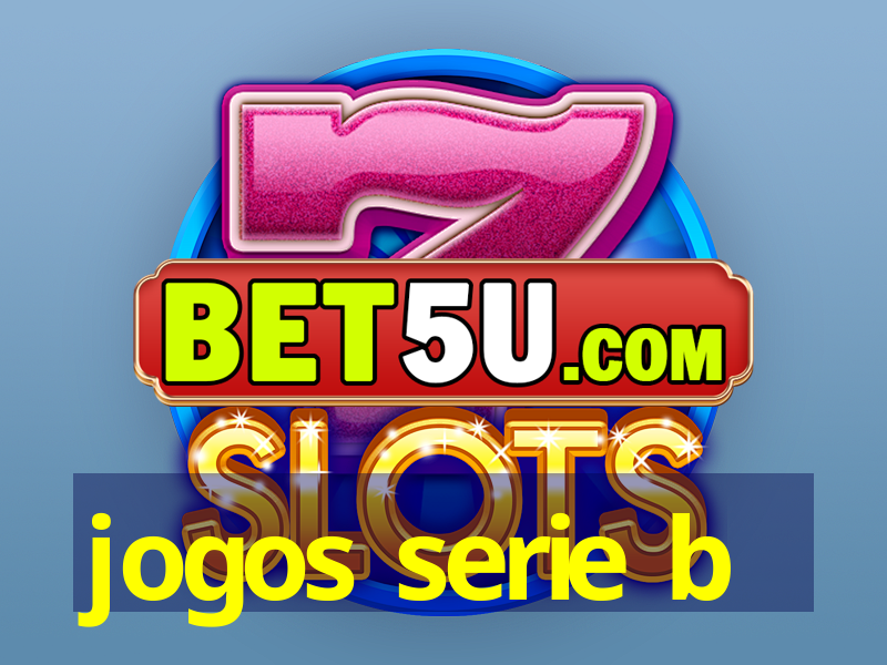 jogos serie b