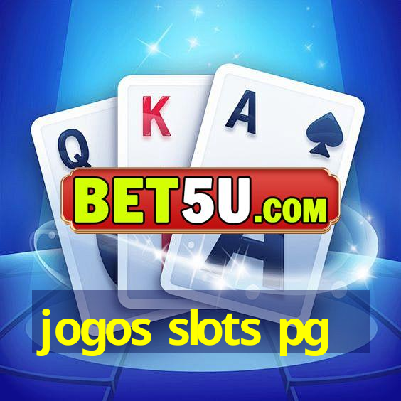 jogos slots pg