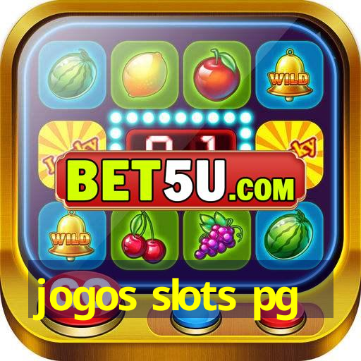 jogos slots pg